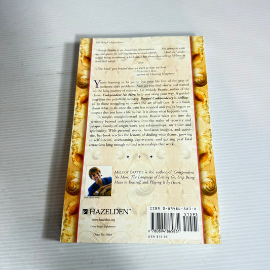 Beyond Co-dependency And Getting Better All the Time - Melody Beattie