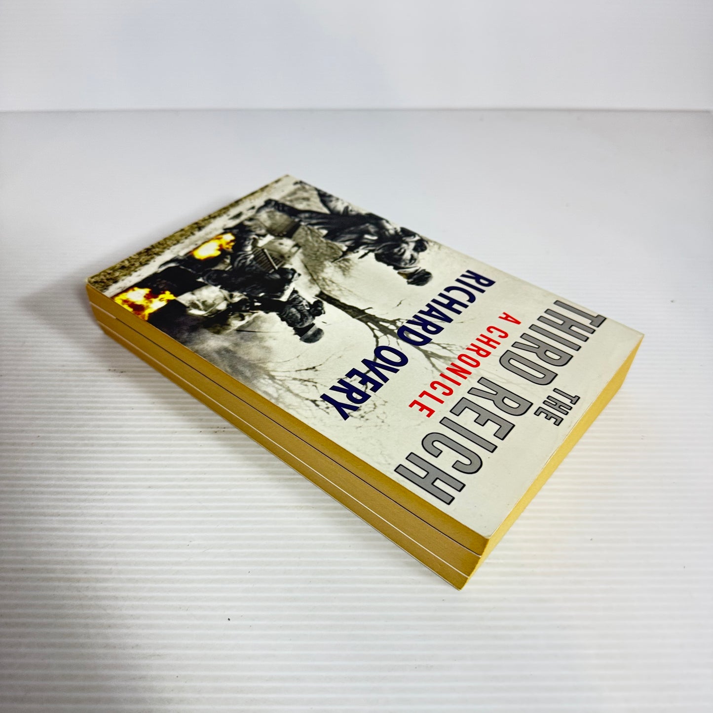 The Third Reich : A Chronicle - Richard Overy