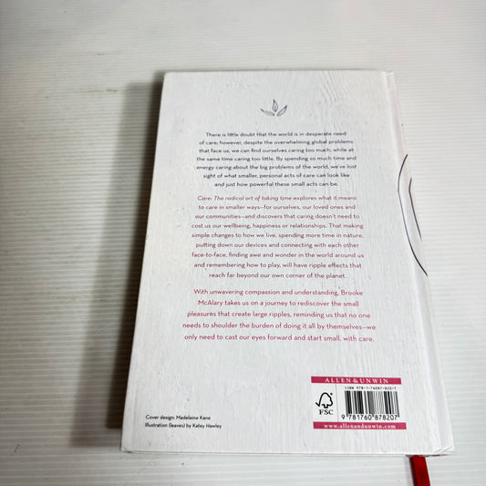 CARE : The Radical Art of Taking Time - Brooke McAlary