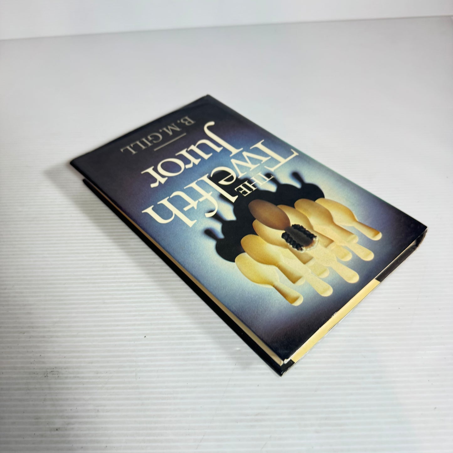 The Twelfth Juror - B. M. Gill