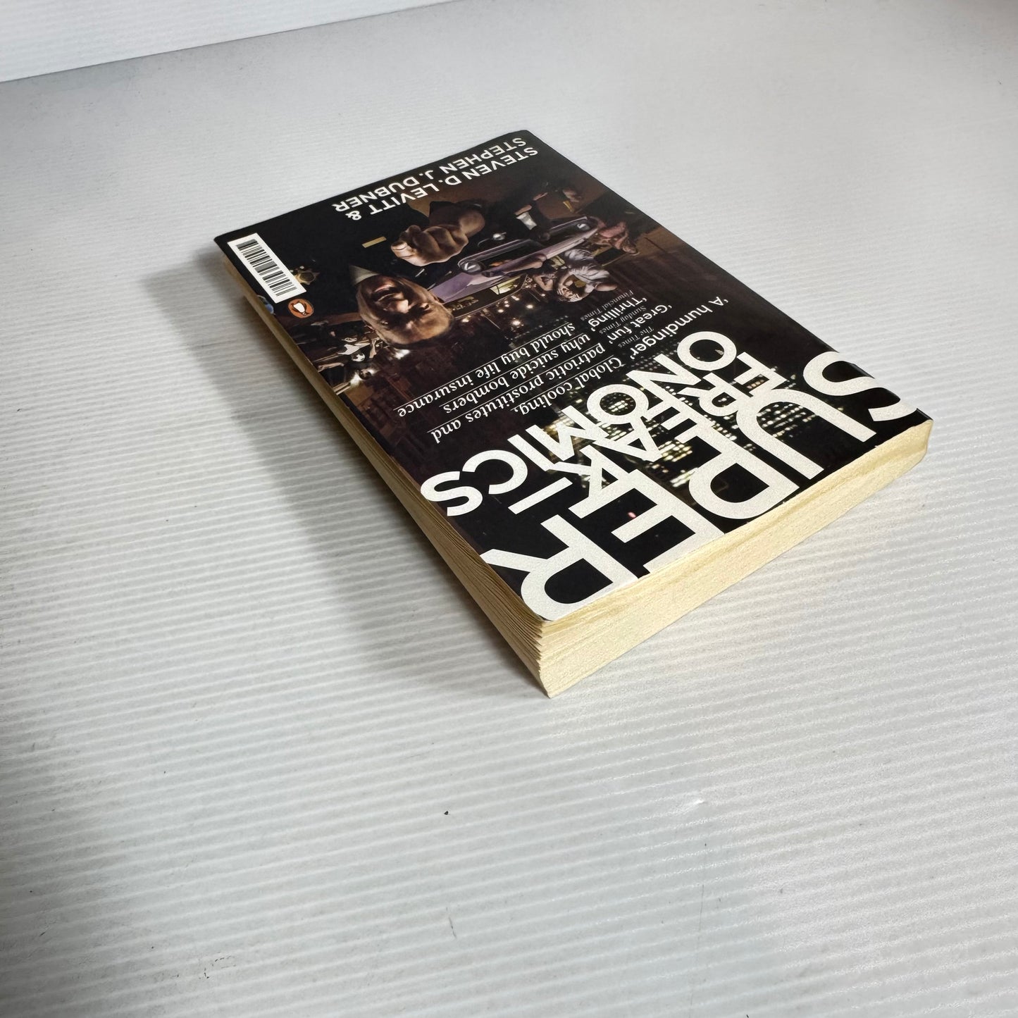 Super Freakonomics - Steven D. Levitt & Stephen J. Dubner