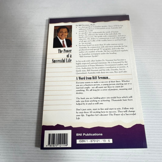 10 Exciting Keys To Success : The Power of a Successful Life - Bill Newman