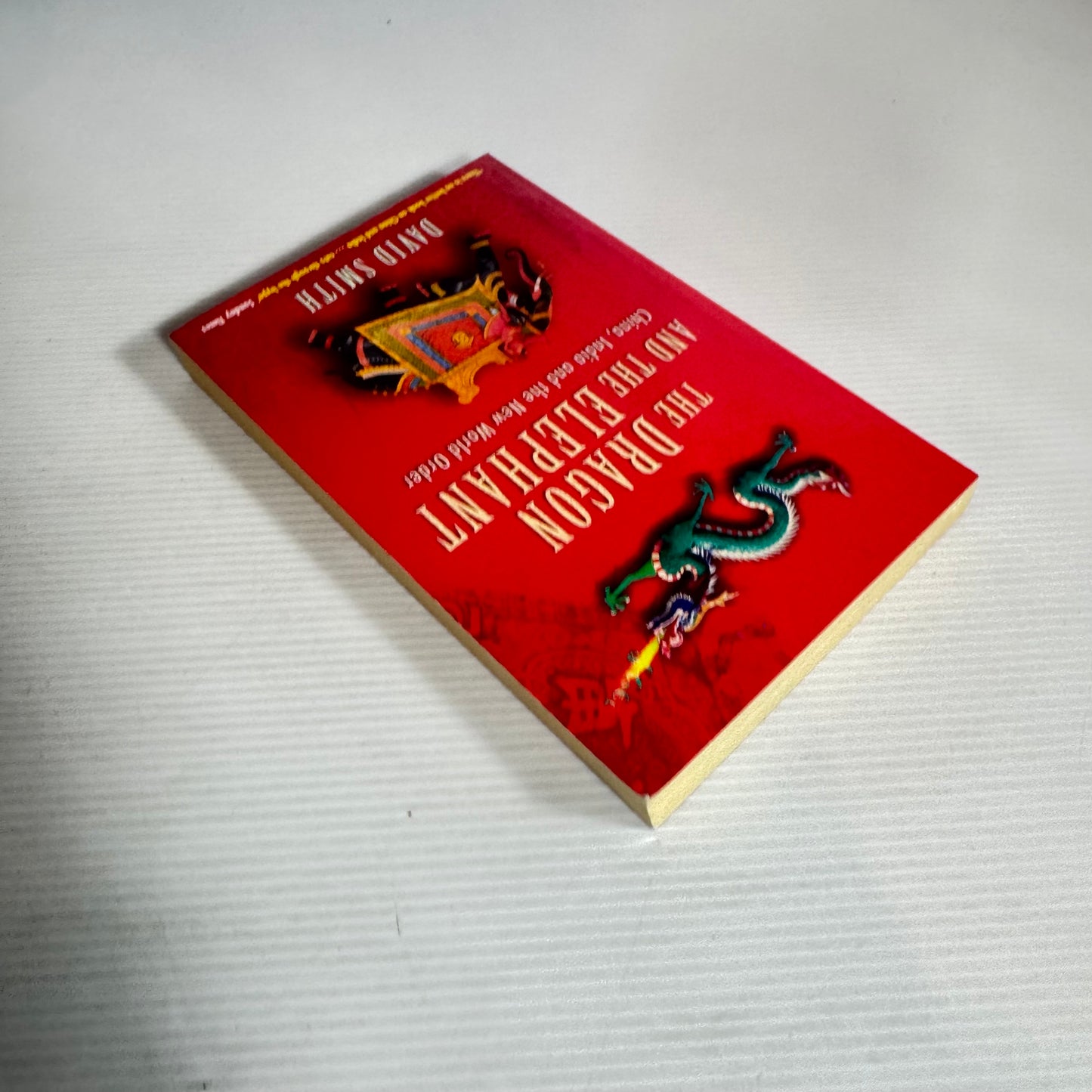 The Dragon and the Elephant - David Smith
