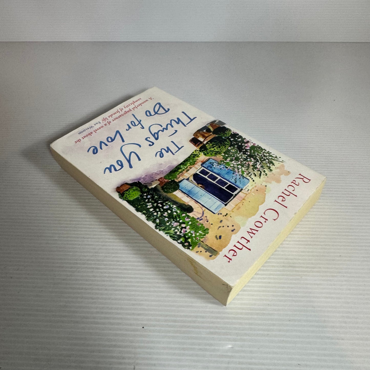 The Things You Do For Love - Rachel Crowther