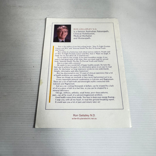 The Brutal Truth About Your Need for Calcium and Magnesium - Ron Gellatley N.D.