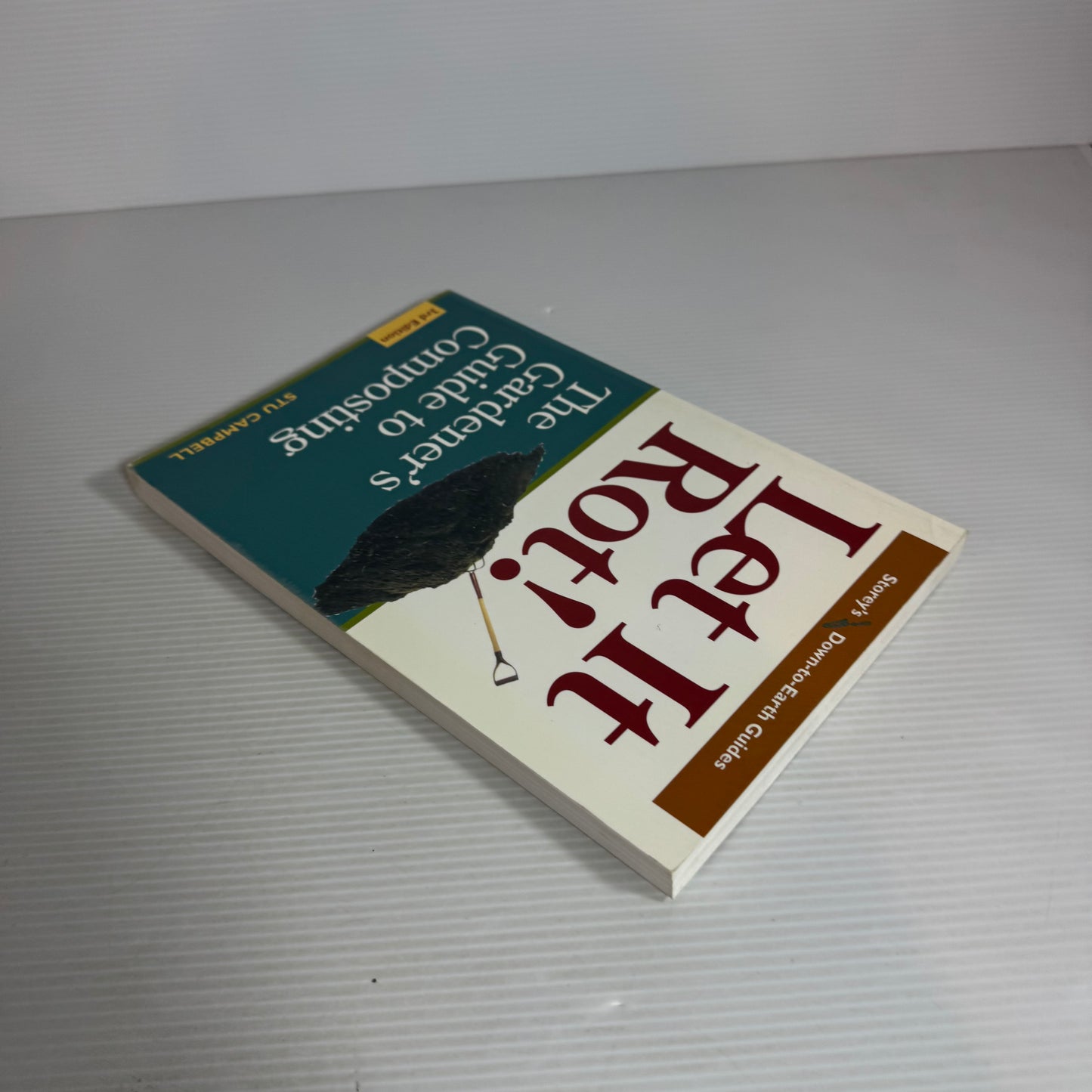 Let It Rot! : The Gardener's Guide to Composting 3rd Ed. - Stu Campbell