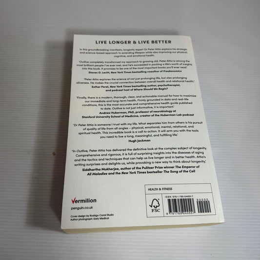 Outlive : The Science & Art of Longevity - Dr Peter Attia with Bill Gifford