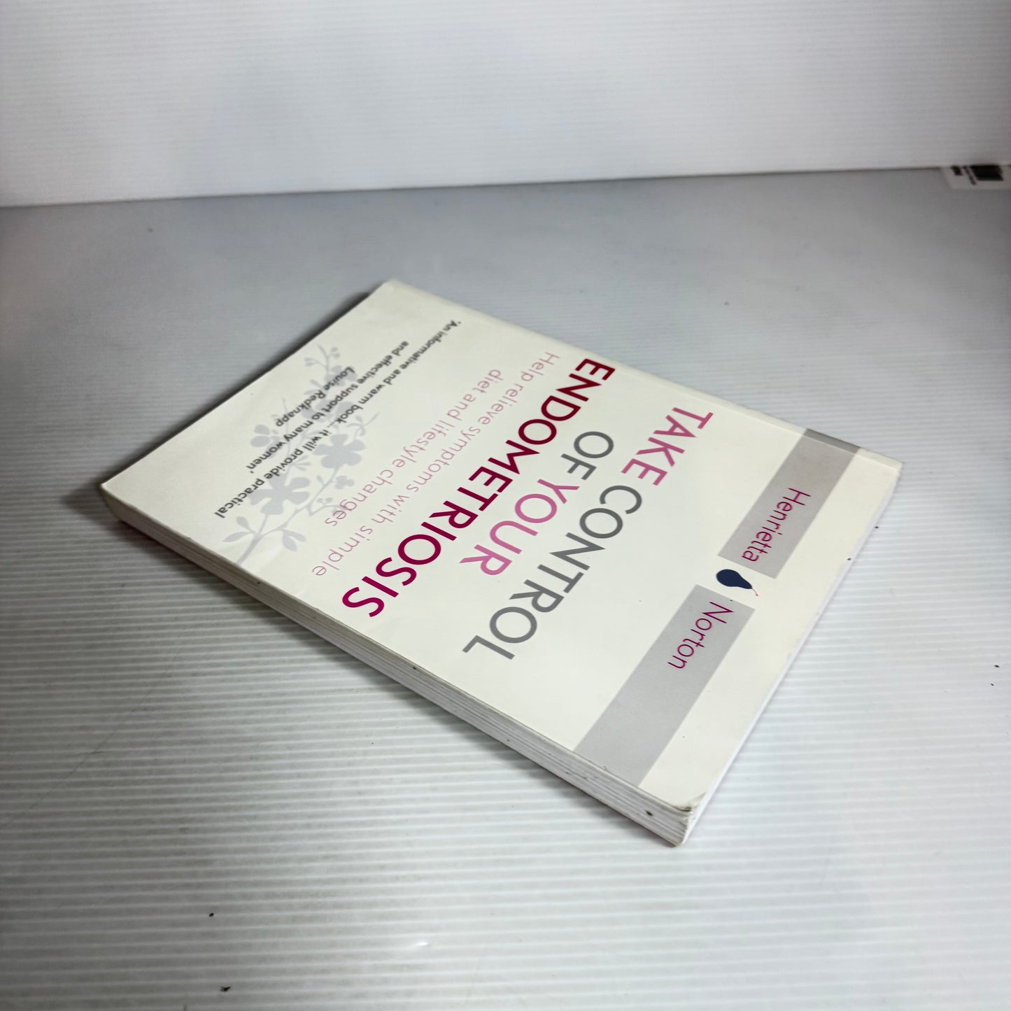 Take Control Of Your Endometriosis - Henrietta Norton