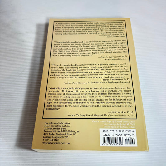 Understanding The Borderline Mother : Helping Her Children Transcend the Intense, Unpredictable, and Volatile Relationship - Christine Ann Lawson