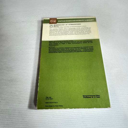 The Morphology of Gymnosperms : Hutchinson University Library - K.R . Sporne
