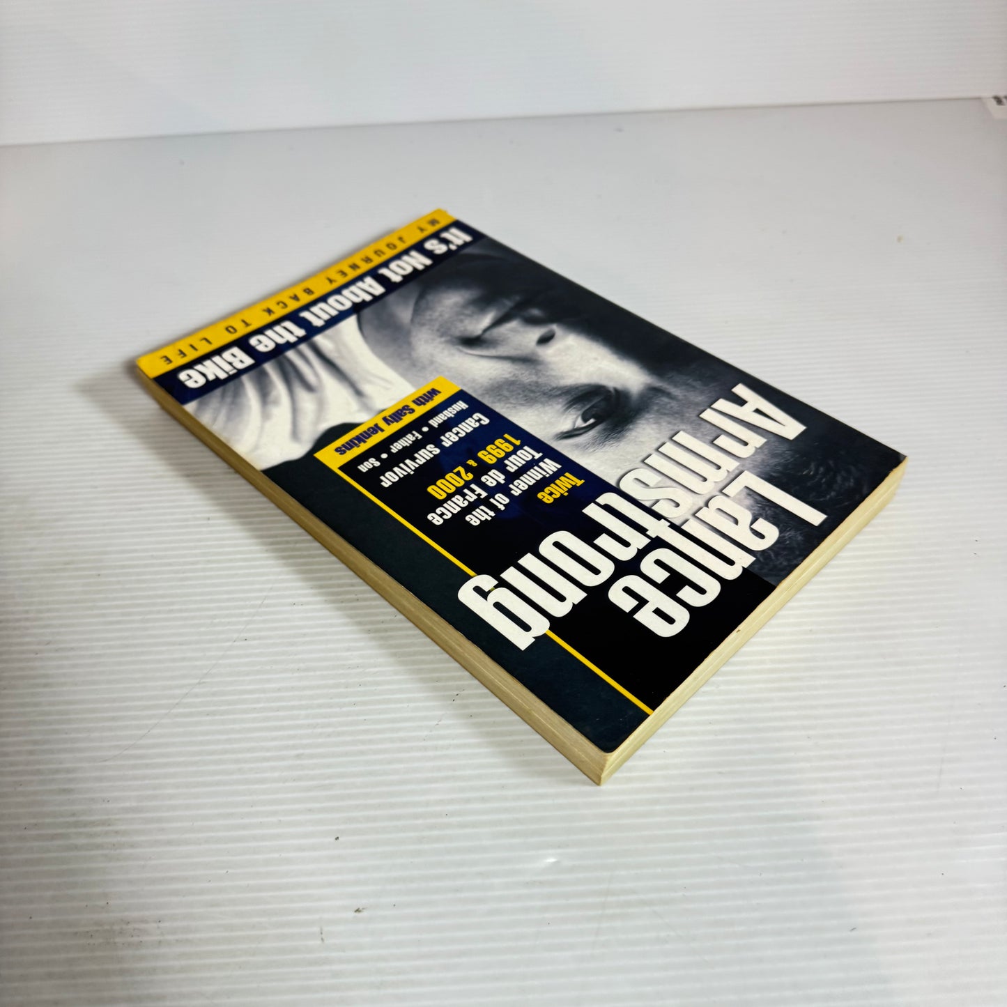 It's Not About The Bike : My Journey Back To Life - Lance Armstrong