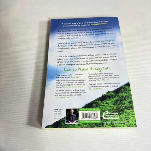 All Things Left Unsaid : Confessions of Love and Regret - Michael Harding (Signed by Author)