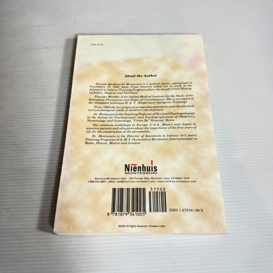 Understanding the Human Being : The Importance of the First Three Years of Life - Silvana Quattrocchi Montanaro M.D.