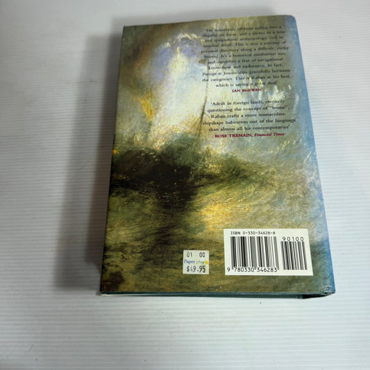 Passage To Juneau : A Sea & Its Meanings - Jonathan Raban