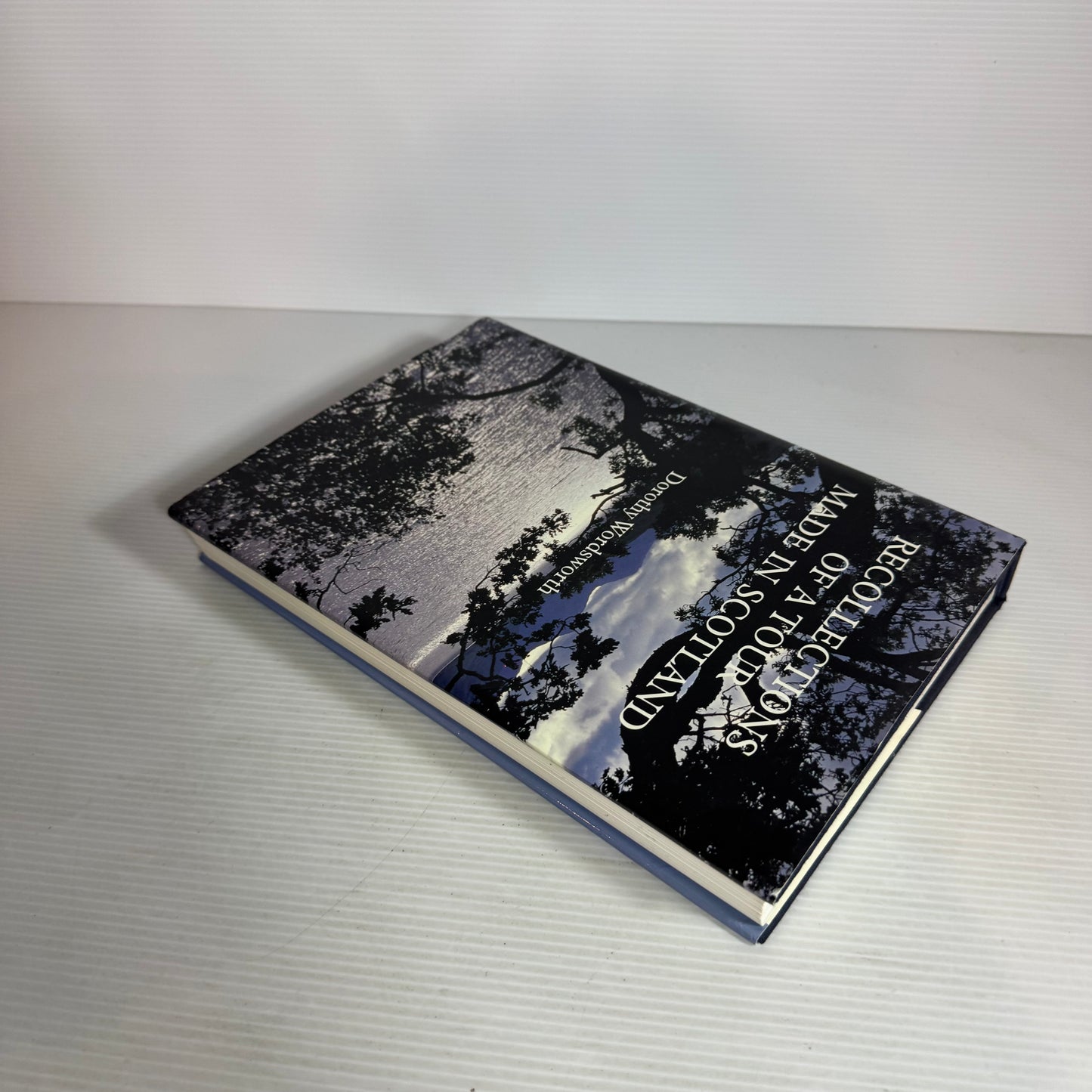 Recollections Of A Tour Made In Scotland - Dorothy Wordsworth