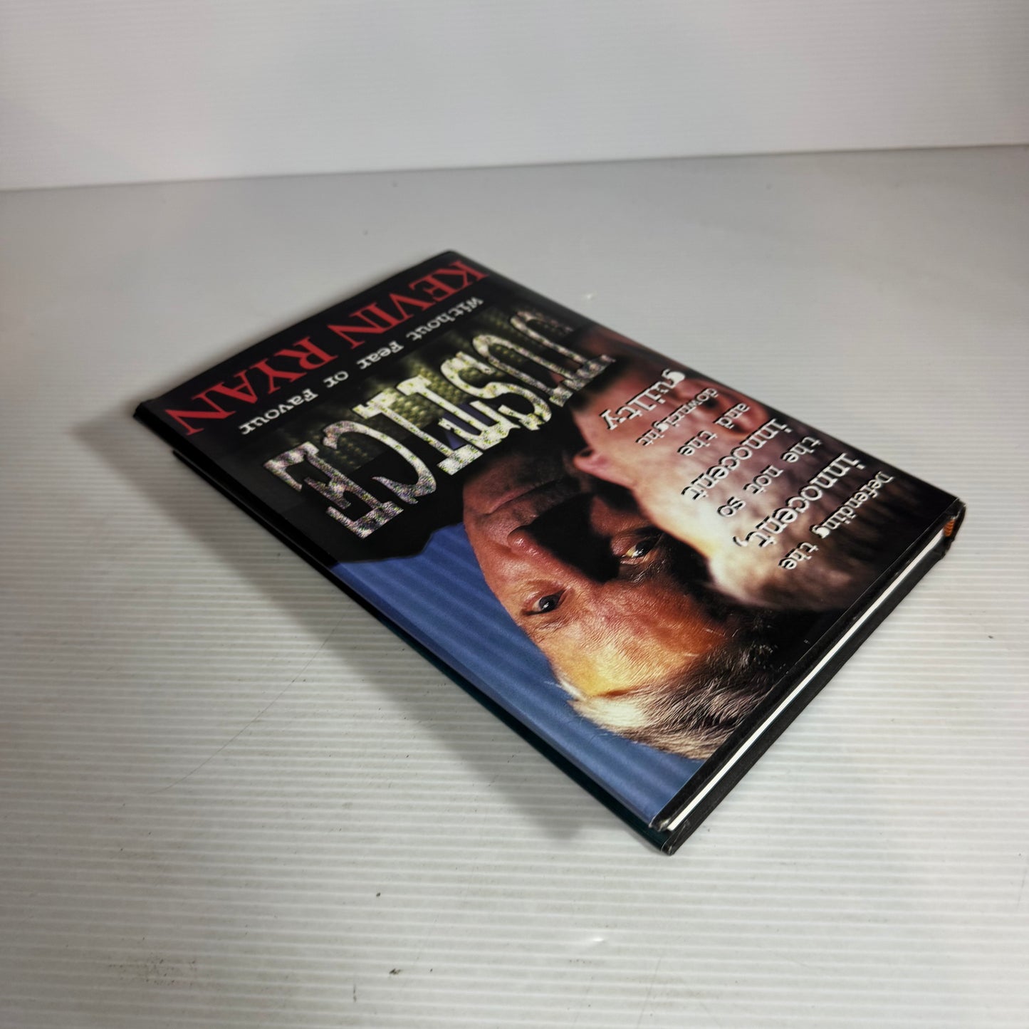 Justice : Without Fear or Favour- Kevin Ryan