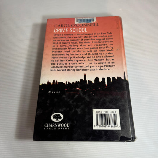 Crime School - Carol O'Connell (LARGE PRINT)