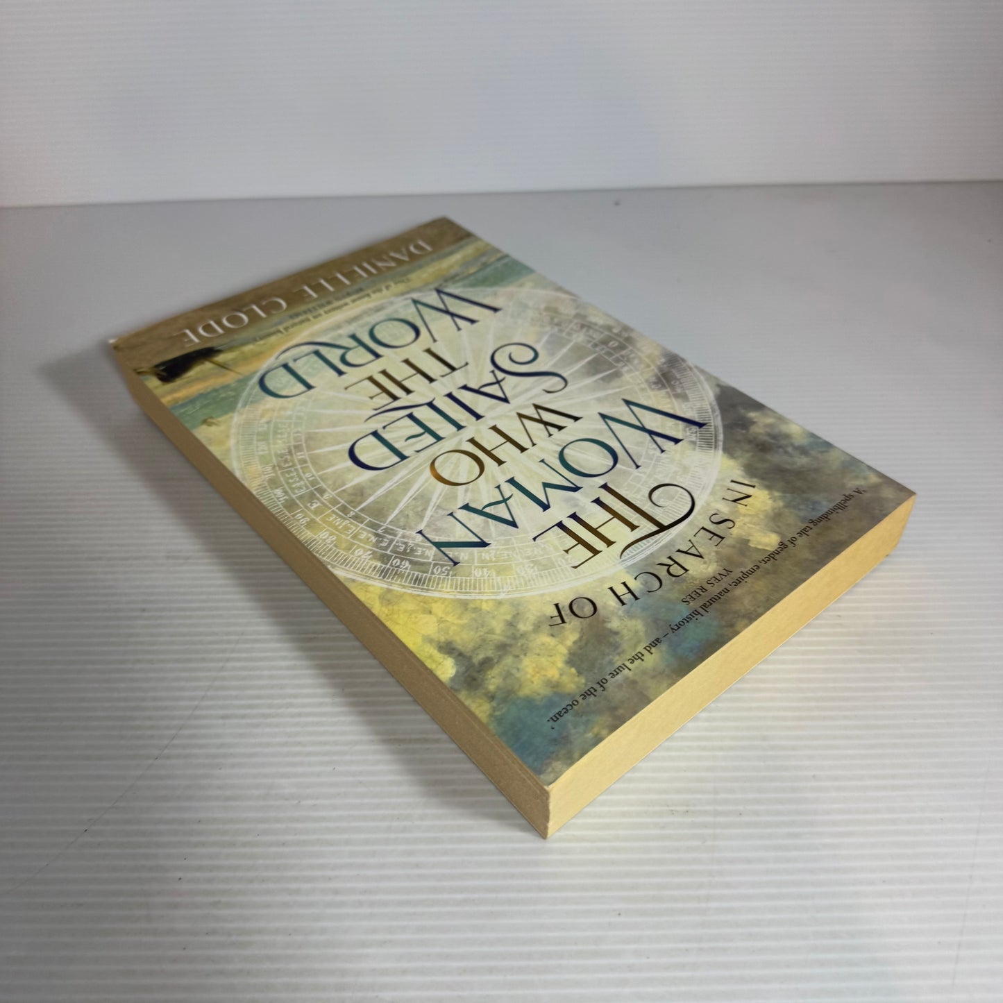 In Search Of The Woman Who Sailed The World - Danielle Clode