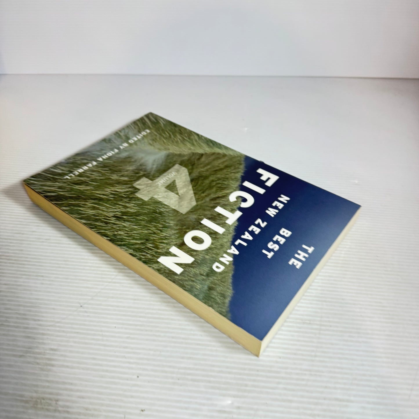 The Best New Zealand Fiction Volume 4 - Edited by Fiona Farrell