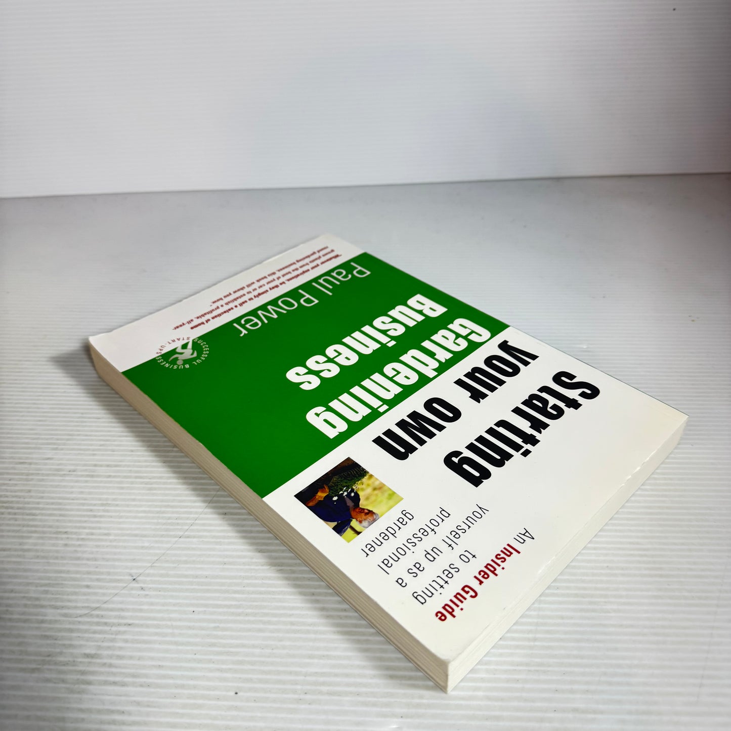 Starting Your Own Gardening Business - Paul Power