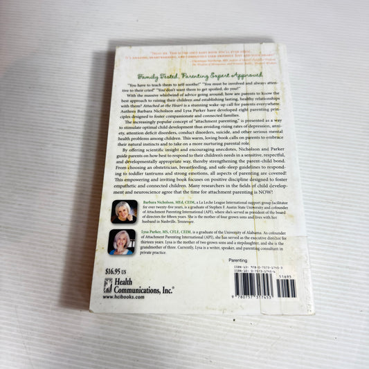 Attached at the Heart : Eight Proven Principles for Raising Connected and Compassionate Children - Barbara Nicholson & Lysa Parker