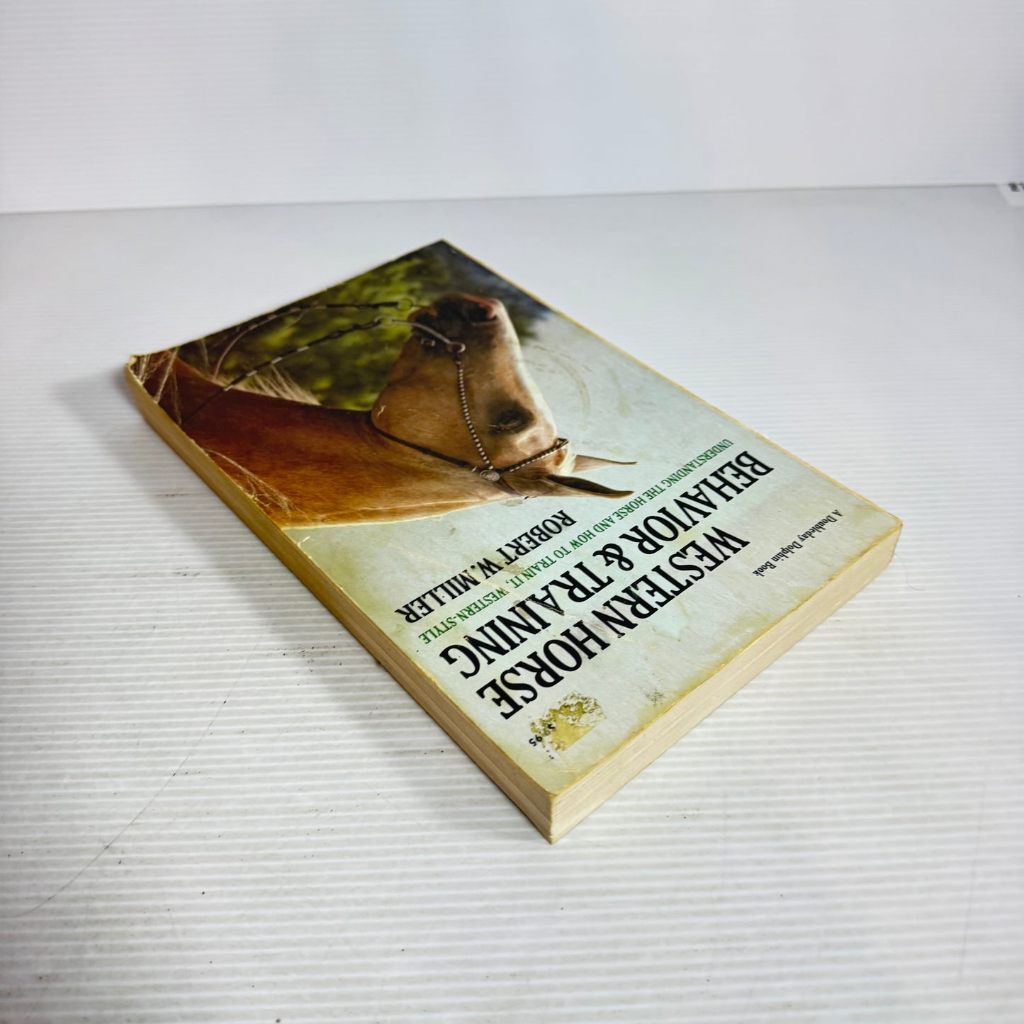 Western Horse Behaviour & Training : Understanding The Horse and ow to Train it, Western Style - Robert W. Miller (Vintage 1975)