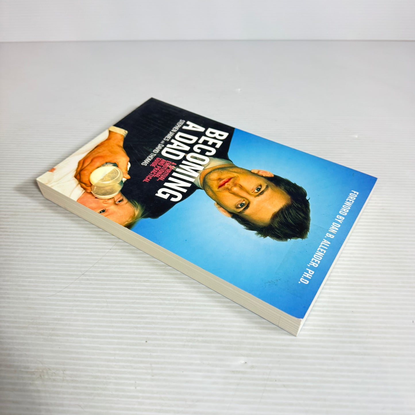 Becoming A Dad - Stephen James & David Thomas