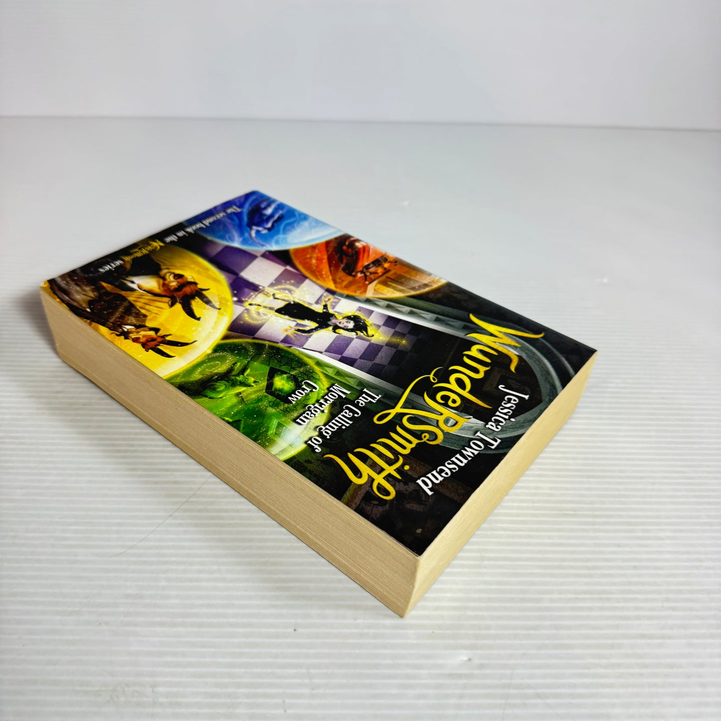 WundeRSmith : The Calling of Morrigan Crow - The 2nd Book in the NeveRMoor Series - Jessica Townsend