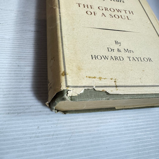 In Early Years : The Growth of a Soul - Dr & Mrs Howard Taylor (Vintage 1952)