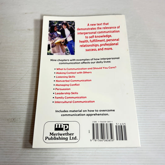 Interpersonal Communication : An Introduction to Human Interaction - Brent C. Oberg