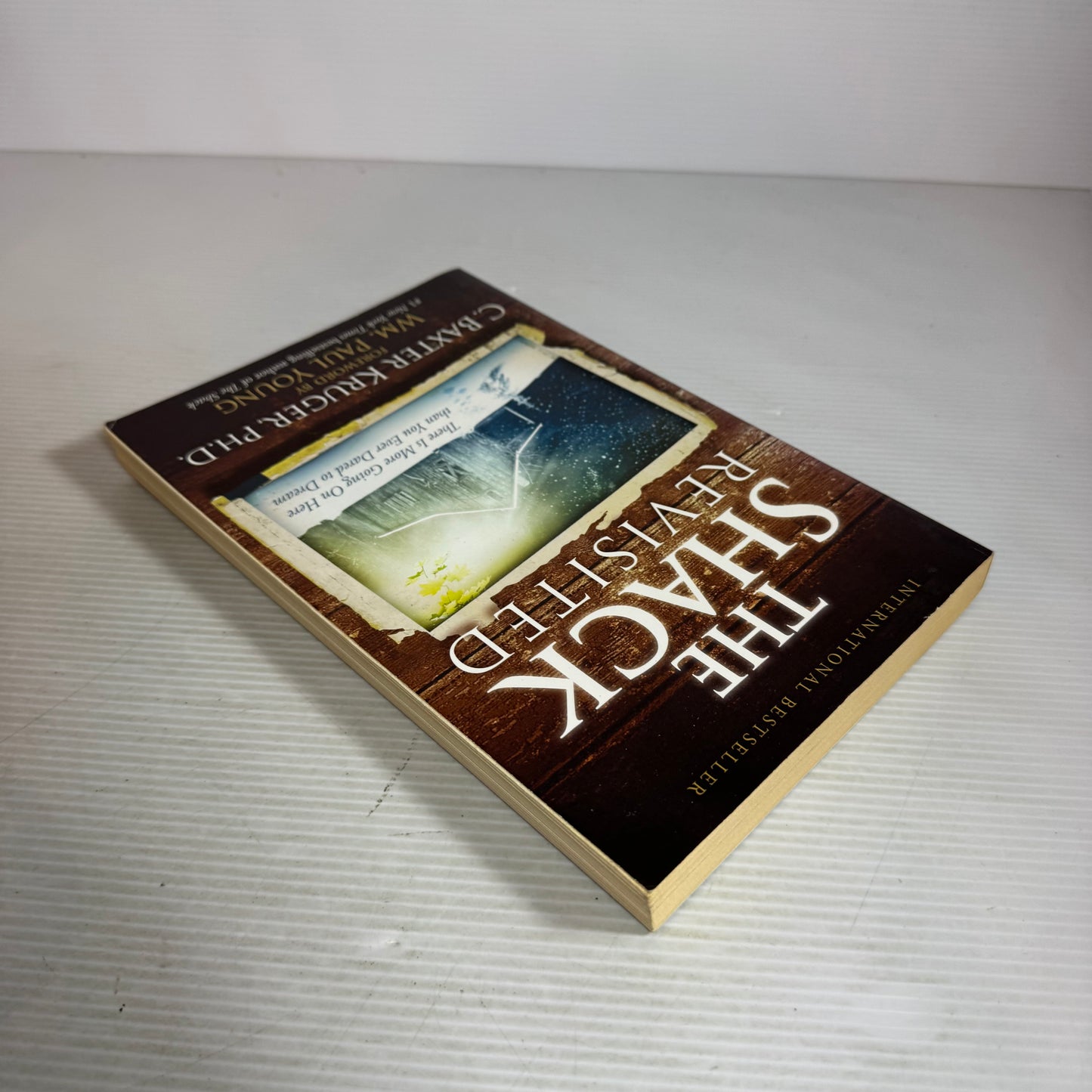 The Shack Revisited - C. Baxter Kruger, Ph.D.