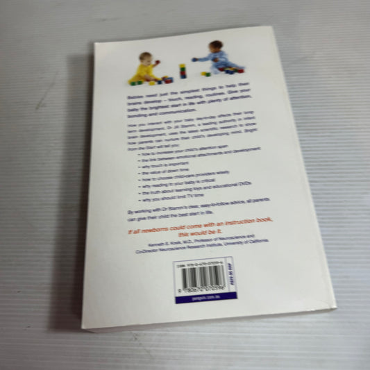 Bright From The Start : The Simple Way to Nurture Your Child's Developing Mind - Dr Jill Stamm