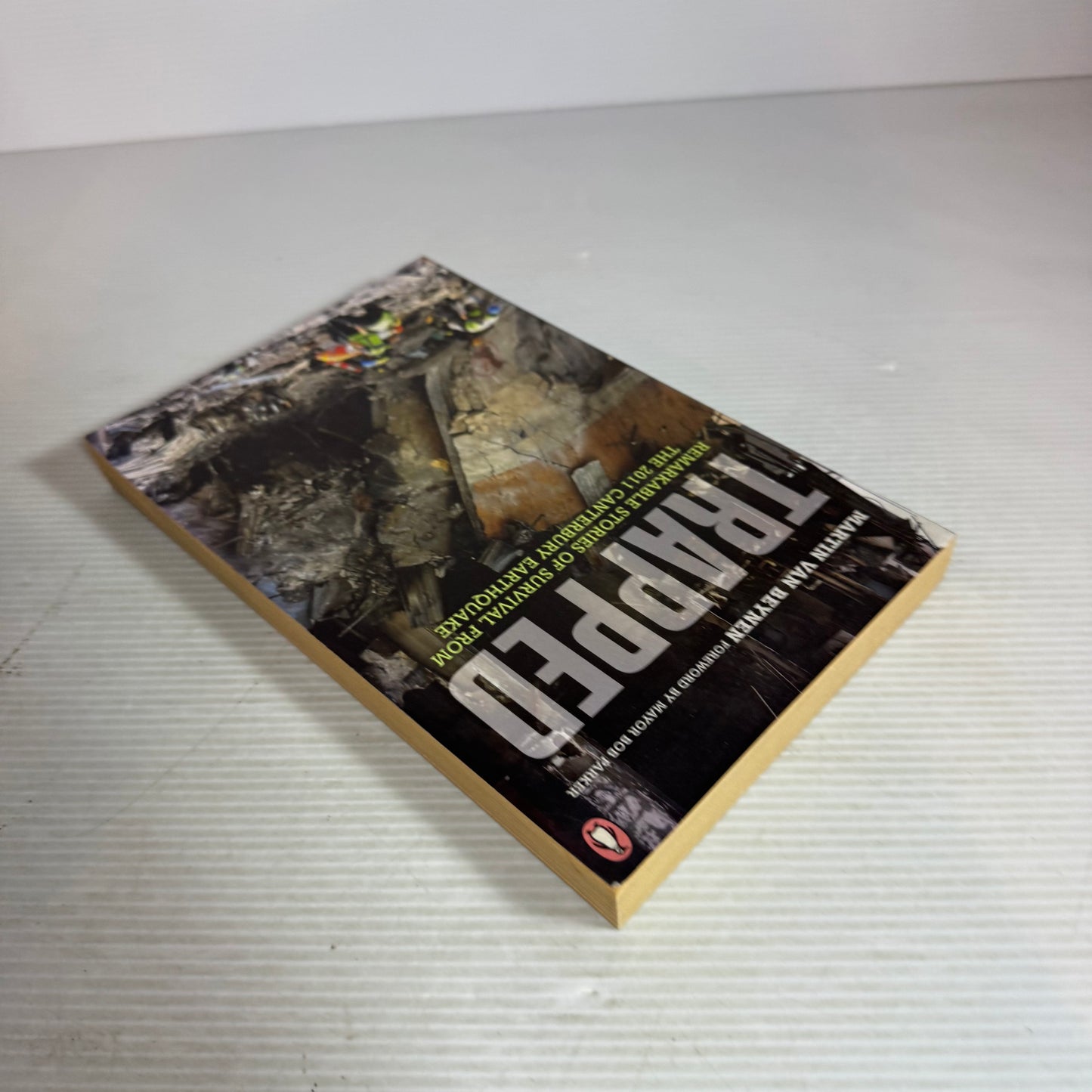 Trapped : Remarkable Stories of Survival From the 2011 Canterbury Earthquake - Martin Van Beynen