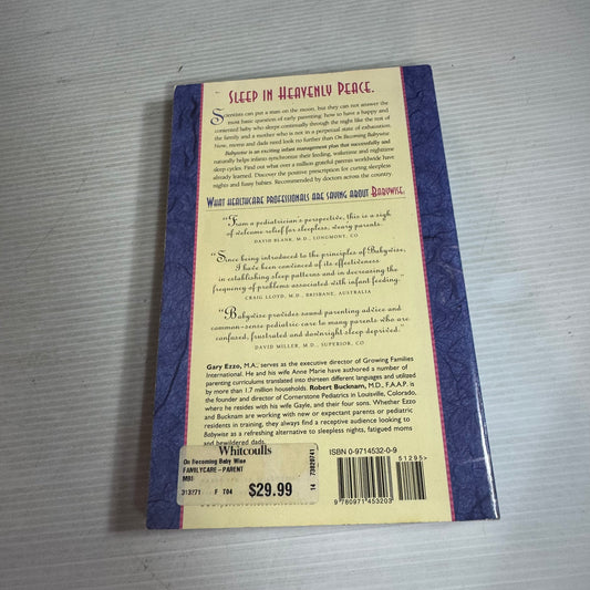 On Becoming Baby Wise - Gary Ezzo, M.A. and Robert Bucknam, M. D.