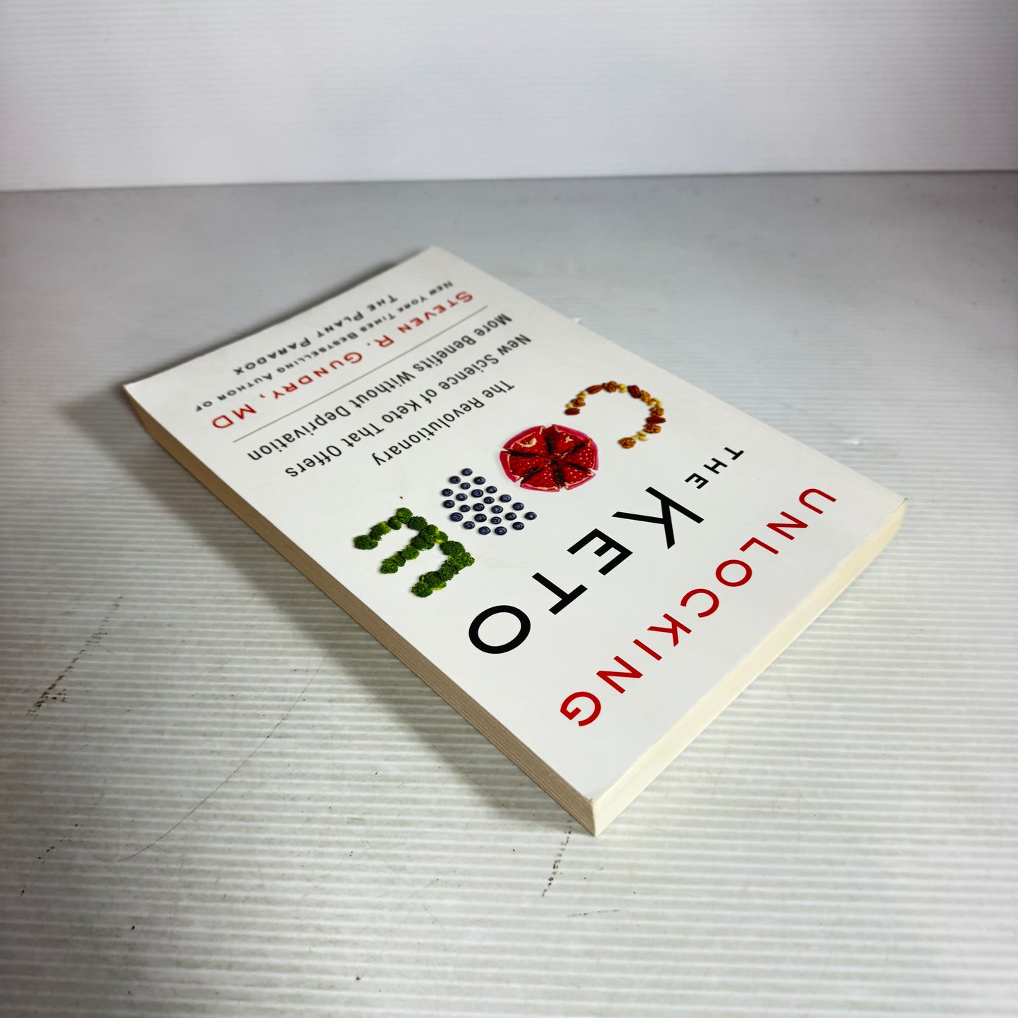 Unlocking the Keto Code - Steven R. Gundry, MD