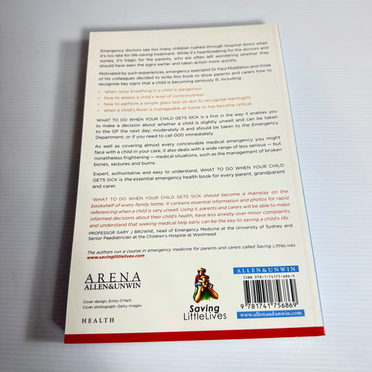 What To Do When Your Child Gets Sick : The Essential Emergency Manual for Parents and Carers - Paul Middleton