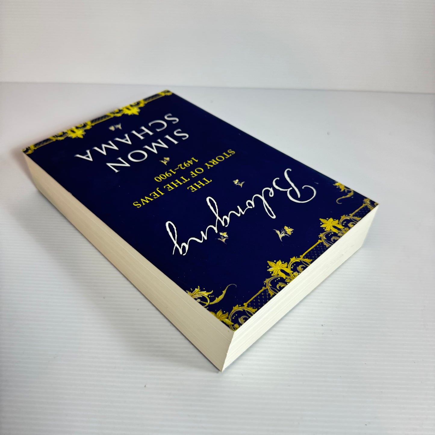 Belonging: The Story Of The Jews 1492-1900 - Simon Schama
