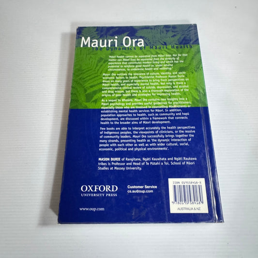 Mauri Ora : The Dynamics Of Māori Health - Mason Durie