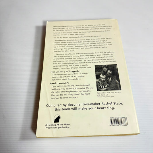 Love Has No Borders : True stories of the tragedy and triumph behind intercounty adoption - Edited by Rachel Stace