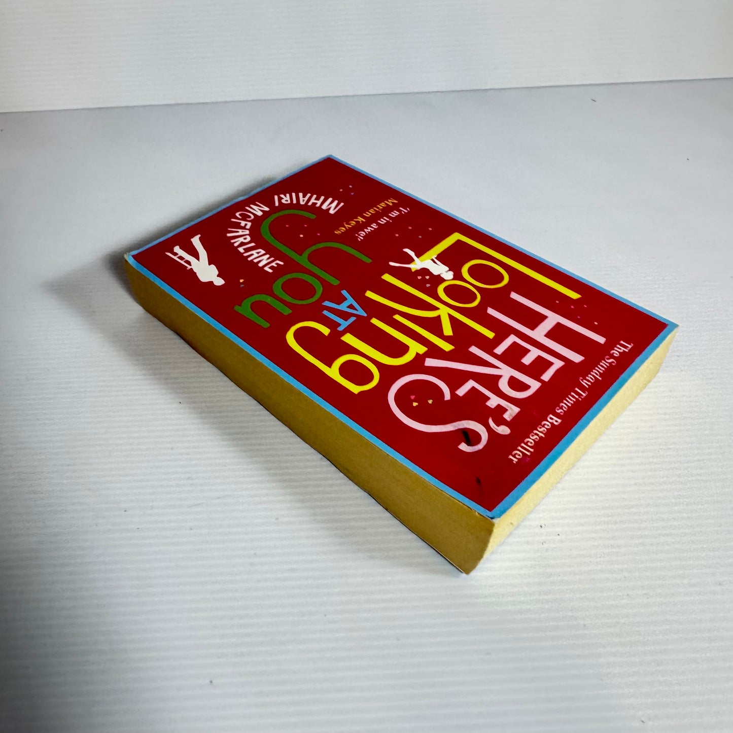 Here's Looking At You - Mhairi McFarlane