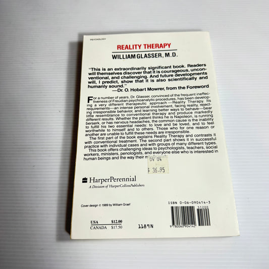 Reality Therapy : A New Approach to Psychiatry - William Glasser, M.D.