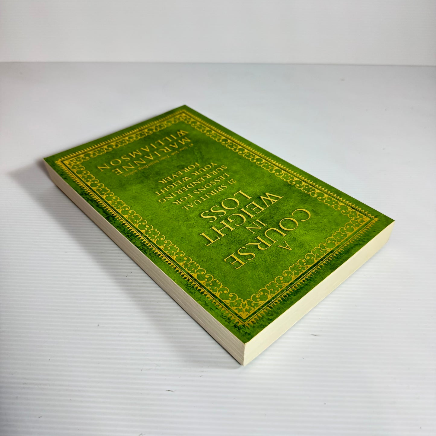 A Course In Weight Loss - Marianne Williamson