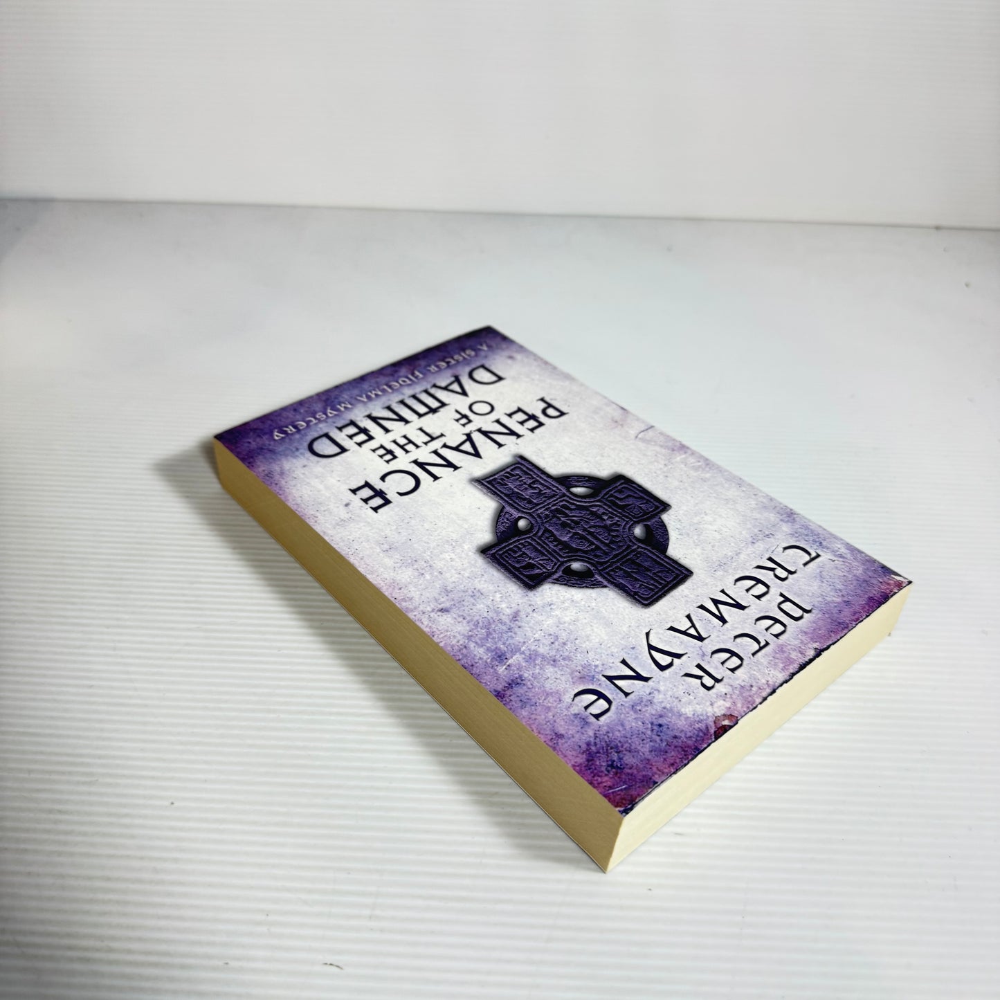 Penance of the Damned : A Sister Fidelma Mysetry - Peter Tremayne (New)