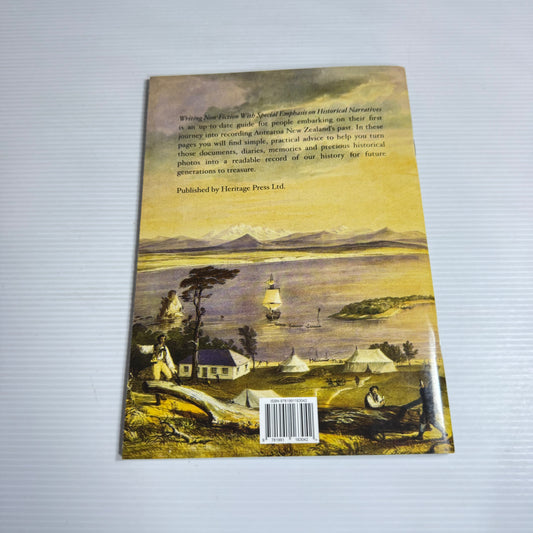 Writing Non-Fiction With Special Emphasis On Historical Narratives - John & Patricia Dunmore (New)