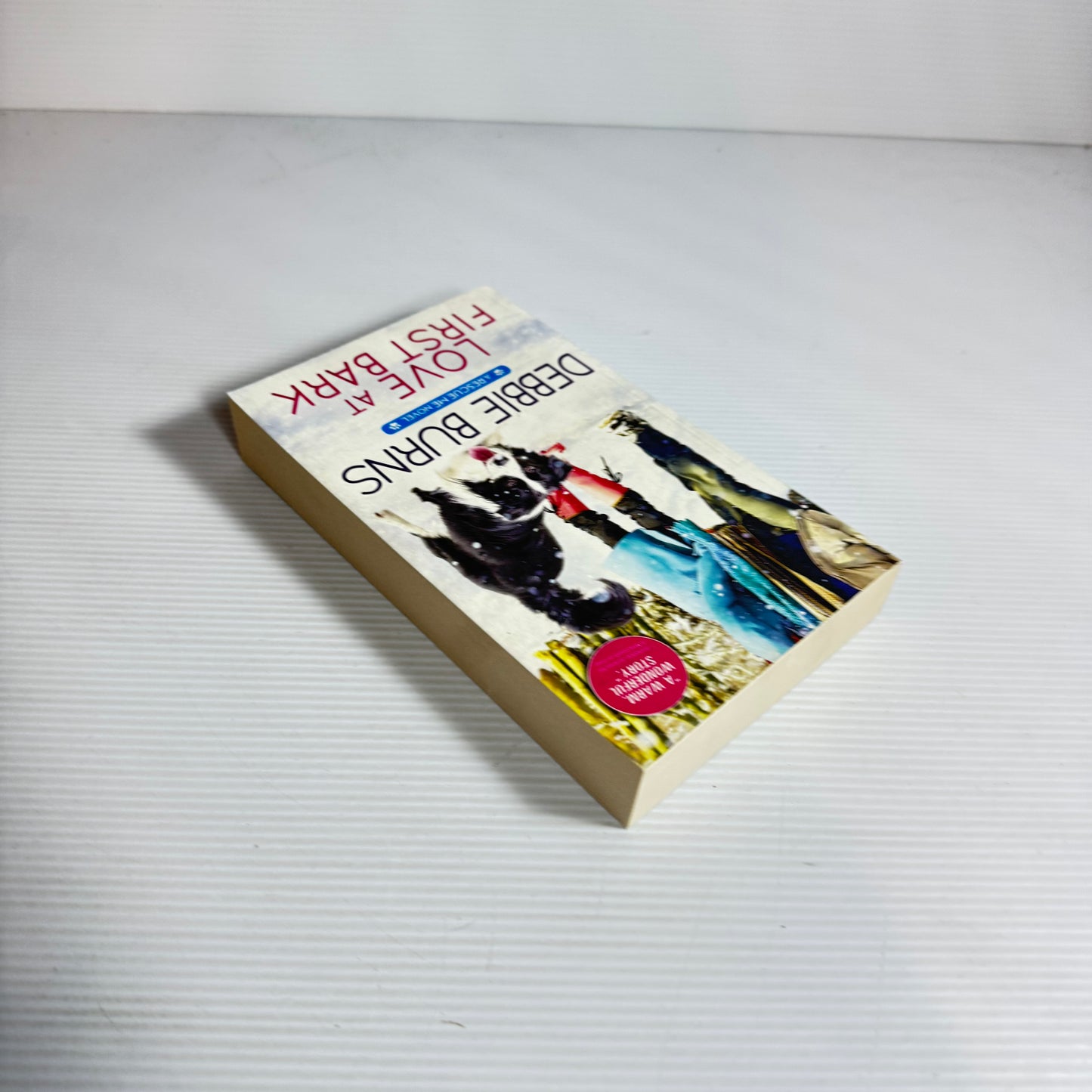 Love At First Bark: A Rescue Me Novel - Debbie Burns (New)