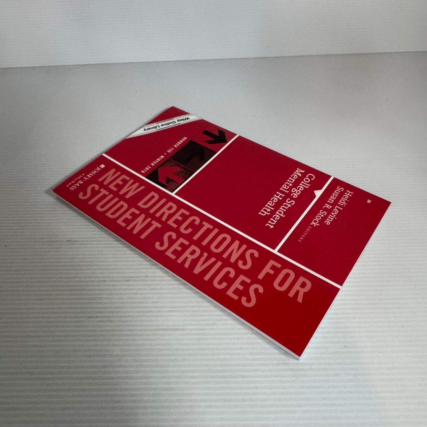 New Directions For Student Services : College Student Mental Health - Heidi Levin & Susan R. Stock