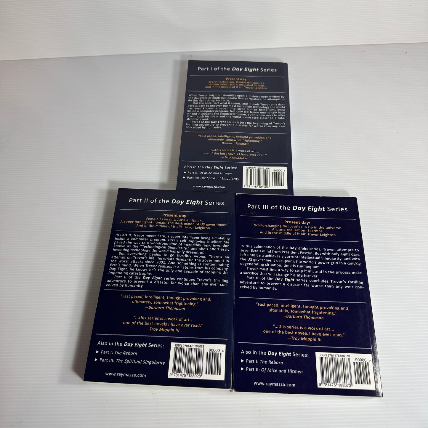 Ray Mazza The Day Eight Series Book Bundle x 3 : The Reborn Part 1, Of Mice and Hitmen Part II, The Spiritual Singularity Part III (3112)