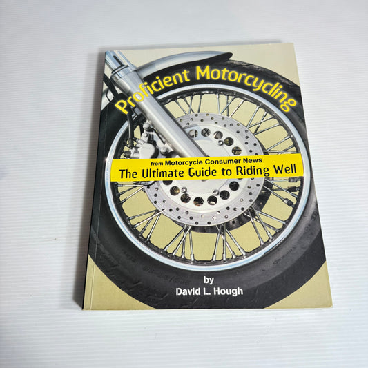 Proficient Motorcycling Book Bundle : The Ultimate Guide to Riding Well x 2 Books (2477)