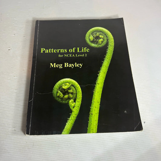 Patterns Of Life For NCEA Level 2 & NCEA Level 2 Biology Workbook - Meg Bayley