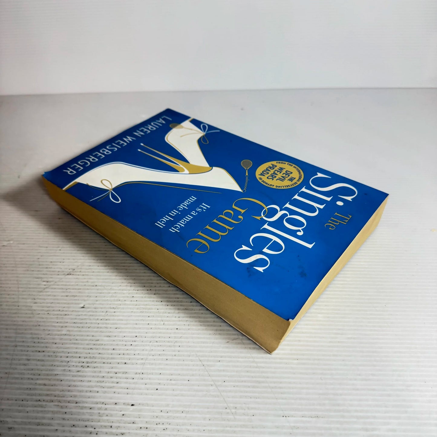 The Singles Game - Lauren Weisberger